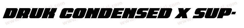 Druk Condensed X Sup字体转换